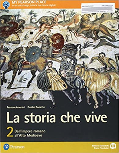 La storia che vive. Per le Scuole superiori. Con e-book. Con espansione online (Vol. 2) - Orginal Pdf